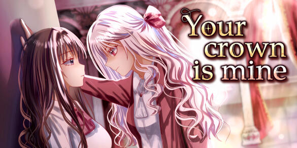 Your Crown is Mine