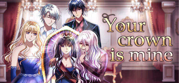 Your Crown is Mine